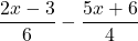 \dfrac{2x-3}{6}-\dfrac{5x+6}{4}