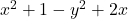 x^2+1-y^2+2x