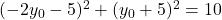 (-2y_0-5)^2+(y_0+5)^2=10