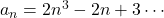 a_n=2n^3-2n+3\cdots