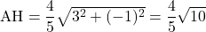 \text{AH}=\dfrac45\sqrt{3^2+(-1)^2}=\dfrac45\sqrt{10}