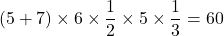 (5+7)\times6\times\dfrac12\times5\times\dfrac13=60