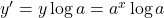 y'=y\log a=a^x\log a