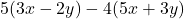 5(3x-2y)-4(5x+3y)