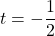 t=-\dfrac12