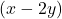 (x-2y)