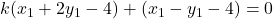 k(x_1+2y_1-4)+(x_1-y_1-4)=0