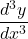 \,\dfrac{d^3y}{dx^3}\,