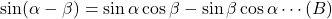 \sin(\alpha-\beta)=\sin\alpha\cos\beta-\sin\beta\cos\alpha\cdots(B)