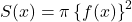 S(x)=\pi\left\{f(x)\right\}^2