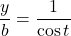 \dfrac{y}{b}=\dfrac{1}{\cos t}