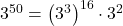 3^{50}=\left(3^3\right)^{16}\cdot3^2