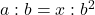 a : b = x : b^2