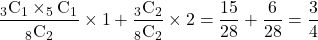 \dfrac{_3\mathrm{C}_1\times_5\mathrm{C}_1}{_8\mathrm{C}_2}\times1+\dfrac{_3\mathrm{C}_2}{_8\mathrm{C}_2}\times2=\dfrac{15}{28}+\dfrac{6}{28}=\dfrac34