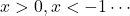 x>0, x<-1\cdots