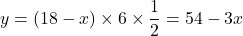 y=(18-x)\times6\times\dfrac12=54-3x