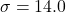\sigma=14.0