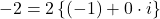 -2=2\left\{(-1)+0\cdot i\right\}