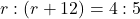 r : (r+12) = 4 : 5