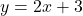 y=2x+3