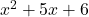 x^2+5x+6