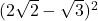 (2\sqrt2-\sqrt3)^2