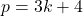 p=3k+4