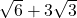 \sqrt6+3\sqrt3