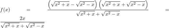 f(x)=\dfrac{\left(\sqrt{x^2+x}-\sqrt{x^2-x}\right)\left(\sqrt{x^2+x}+\sqrt{x^2-x}\right)}{\sqrt{x^2+x}+\sqrt{x^2-x}}=\dfrac{2x}{\sqrt{x^2+x}+\sqrt{x^2-x}}