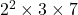 2^2\times3\times7