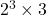 2^3\times3