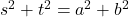 s^2+t^2=a^2+b^2