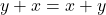 y+x=x+y