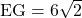 \text{EG}=6\sqrt2