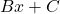 Bx+C