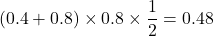 (0.4+0.8)\times0.8\times\dfrac12=0.48