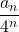 \dfrac{a_n}{4^n}