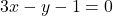 3x-y-1=0