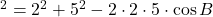 ^2=2^2+5^2-2\cdot2\cdot5\cdot\cos B