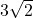 3\sqrt{2}