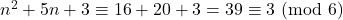 n^2+5n+3\equiv16+20+3=39\equiv3\ (\text{mod}\ 6)