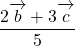 \dfrac{2\overrightarrow{\mathstrut b}+3\overrightarrow{\mathstrut c}}{5}