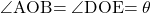 \kaku{AOB}=\kaku{DOE}=\theta