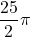 \dfrac{25}{2}\pi