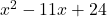 x^2-11x+24