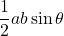 \dfrac12ab\sin\theta