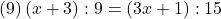 (9)\, (x+3):9=(3x+1):15