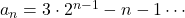 a_n=3\cdot2^{n-1}-n-1\cdots