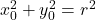 x_0^2+y_0^2=r^2