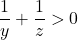 \dfrac1y+\dfrac1z>0